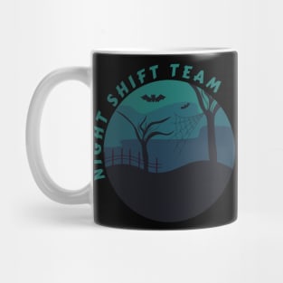 Night Shift Team Mug